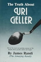 The Truth About Uri Geller