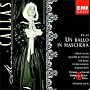 Verdi: Un Ballo In Maschera (complete opera) with Maria Callas, Giuseppe di Stefano, Tito Gobbi, Antonino Votto, Chorus & Orchestra of La Scala, Milan