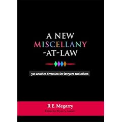 A New Miscellany at Law: Yet Another Diversion for Lawyers And Others