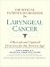 The Official Patient's Sourcebook on Laryngeal Cancer: A Revised and Updated Directory for the Internet Age