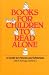 Book Books for Children to Read Alone: A Guide for Parents and Librarians