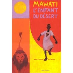 Mawati : L'Enfant du d�sert