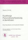 Zoom Produkt-Bild: Kurzfristige Personalbedarfsplanung in Bankfilialen: Eine theoretische und empirische Analyse