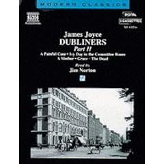 Dubliners: Clay/A Painful Case/Ivy Day in the Committee Room/A Mother/Grace/The Dead Pt. 2 (Modern Classics)