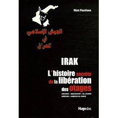 Irak : L'histoire secr�te de la lib�ration des otages