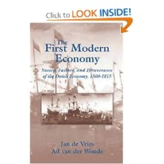 The First Modern Economy: Success, Failure, and Perseverance of the Dutch Economy, 1500-1815
