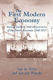 The First Modern Economy: Success, Failure, and Perseverance of the Dutch Economy, 1500-1815