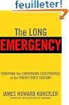 Long Emergency: Surviving the Converg...