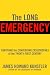 The Long Emergency