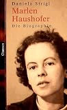 Marlen Haushofer: Die Biographie