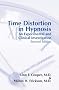 Time Distortion in Hypnosis: An Experimental and Clinical Investigation