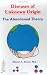 Diseases of Unknown Origin, The Abandoned Theory