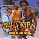 Move It Like This by  Baha Men 