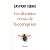 Les discr�tes vertus de la corruption