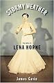 Stormy Weather (The Life of Lena Horne) (Hardcover)