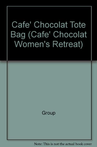 Cafe' Chocolat Tote Bag (Cafe' Chocolat Women's Retreat)