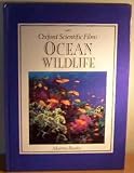 Ocean Wildlife (Oxford Scientific Films)