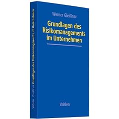 Grundlagen des Risikomanagements im Unternehmen