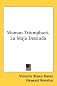 Woman Triumphant, La Maja Desnuda