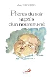 Priéres du soir auprés d un nouveau-né