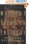 Way Out There in the Blue: Reagan, Star Wars and the End of the Cold War