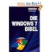 Das grosse Buch: Die Windows 7 Bibel