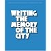 Writing The Memory Of The City: The Avantgarde Spirit of Berlin Graffiti Writing