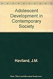Adolescent development in contemporary society
