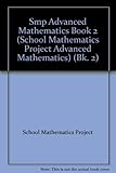 The school mathematics project. Advanced mathematics, Book 2 (metric)