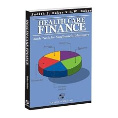 Health Care Finance: Basic Tools for Nonfinancial Managers