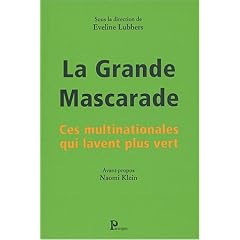 La grande mascarade : Ces multinationales qui lavent plus vert