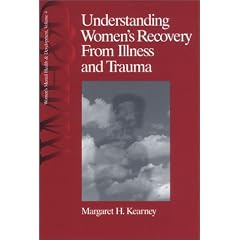 Understanding Women's Recovery From Illness and Trauma (Women's Mental Health and Development)