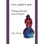 It's A Dirty Job...Writing Porn For Fun and Profit! Includes Paying Markets!