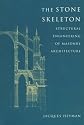 The Stone Skeleton: Structural Engineering of Masonry Architecture