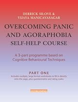 Overcoming Panic and Agoraphobia Self-Help Course in 3 Vols: a 3-part Programme Based on Cognitive Behavioural Techniques