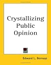 Crystallizing Public Opinion