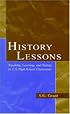 History Lessons: Teaching, Learning, and Testing in U.S. High School Classrooms