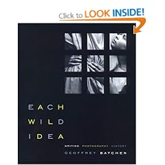 Each Wild Idea: Writing, Photography, History
