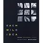 Each Wild Idea: Writing, Photography, History