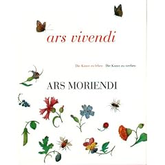Ars Vivendi - Ars Moriendi