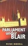 Parliament under Blair
