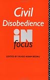  : Civil Disobedience in Focus