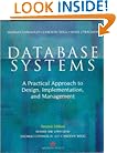 Database Systems: A Practical Approach to Design, Implementation, and Management (International Computer Science Series)