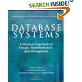 Database Systems: A Practical Approach to Design,... by  Thomas M. Connolly and Carolyn E. Begg