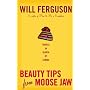 Beauty Tips From Moose Jaw