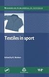 Textiles in Sport (Woodhead Publishing in Textiles)