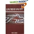 Sacred Duty: Hinduism and Violence in Guyana by Kean Gibson