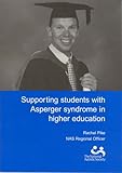 Supporting students with Asperger syndrome in higher education