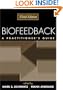 Biofeedback, Third Edition: A Practitioner's Guide