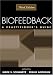 Biofeedback, Third Edition: A Practitioner's Guide